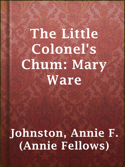 Cover image for The Little Colonel's Chum: Mary Ware